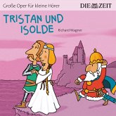 Die ZEIT-Edition "Große Oper für kleine Hörer", Tristan und Isolde (MP3-Download)