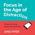 Focus in the Age of Distraction (MP3-Download)