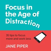 Focus in the Age of Distraction (MP3-Download)