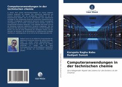 Computeranwendungen in der technischen chemie - Raghu Babu, Korupolu;Suresh, Badipati