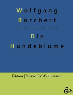 Die Hundeblume - Borchert, Wolfgang