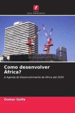 Como desenvolver África? - Golfa, Oumar