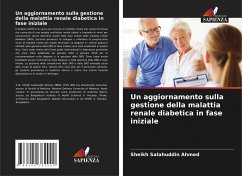 Un aggiornamento sulla gestione della malattia renale diabetica in fase iniziale - Ahmed, Sheikh Salahuddin