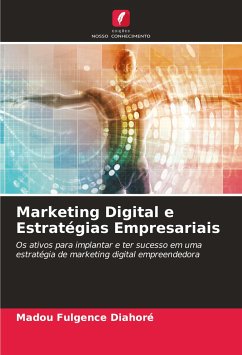 Marketing Digital e Estratégias Empresariais - Diahoré, Madou Fulgence