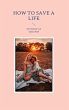How to Save a Life - Bild 1