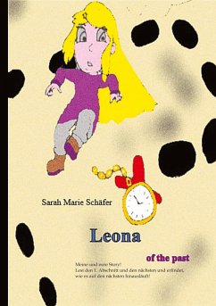 Leona of the past - Schäfer, Sarah Marie