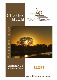 Serenade für Flöte und Gitarre - Blum, Charles;Begley, Stephen