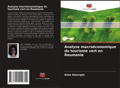 Analyse macroéconomique du tourisme vert en Roumanie - Gheorghe, Alina