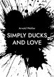 Simply ducks and love - Bild 1