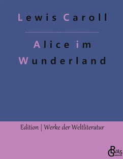 Alice im Wunderland - Caroll, Lewis