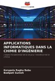 APPLICATIONS INFORMATIQUES DANS LA CHIMIE D'INGÉNIERIE