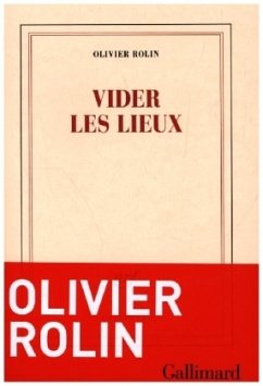 Vider Les Lieux - Rolin, Olivier