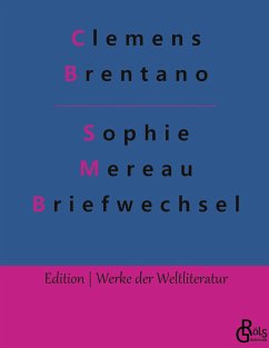 Sophie Mereau Briefwechsel - Brentano, Clemens