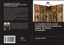 Le mystère de la corne d'abondance de toutes les tables de Pietro Lorenzetti - Martini, Lorenzo