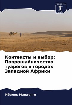 Cover Kontexty i wybor: Poproshajnichestwo tuaregow w gorodah Zapadnoj Afriki