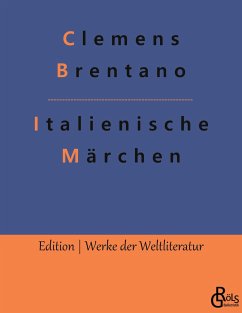 Italienische Märchen - Brentano, Clemens