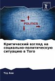 Kriticheskij wzglqd na social'no-politicheskuü situaciü w Togo