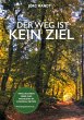 Der Weg ist kein Ziel - Bild 1