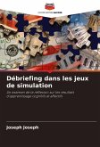 Débriefing dans les jeux de simulation