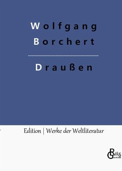 Draußen - Borchert, Wolfgang