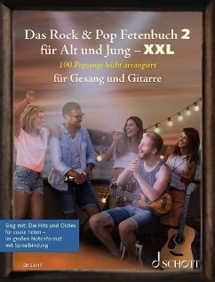 Das Rock & Pop Fetenbuch 2 für Alt und Jung XXL