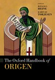 The Oxford Handbook of Origen (eBook, ePUB)