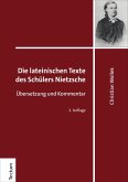 Die lateinischen Texte des Schülers Nietzsche (eBook, PDF)