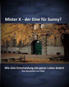 Mister X - der Eine für Sunny? (eBook, ePUB) - Chibi