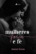 Mulheres, força e fé (eBook, ePUB) - Bild 1