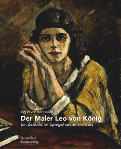 Der Maler Leo von König - Dollen, Ingrid