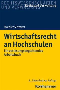 Wirtschaftsrecht an Hochschulen (eBook, ePUB) - Zwecker, Kai-Thorsten; Zwecker, Kathrin