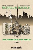 Schall & Rausch: Der Graskönig von Berlin (eBook, ePUB)