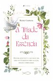 A tríade da essência (eBook, ePUB)