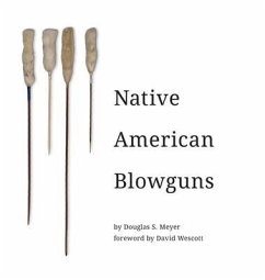 Native American Blowguns (eBook, ePUB) - Tbd