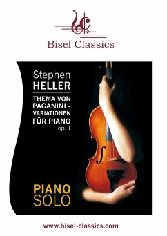 Thema von Paganini - Variationen für Piano, Op. 26 - Heller, Stephen;Begley, Stephen