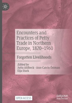 Encounters and Practices of Petty Trade in Northern Europe, 1820¿1960