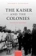 The Kaiser and the Colonies (eBook, PDF) - Bild 1