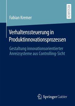 Verhaltenssteuerung in Produktinnovationsprozessen - Kremer, Fabian