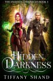 Hidden Darkness (The Andovia Chronicles, #3) (eBook, ePUB)