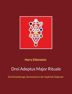 Drei Adeptus Major Rituale - Eilenstein, Harry