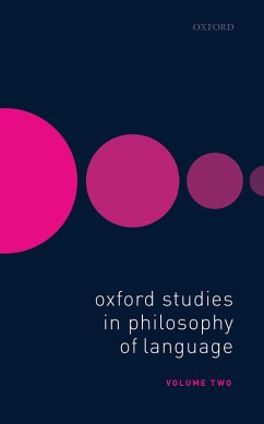 Oxford Studies in Philosophy of Language Volume 2 (eBook, PDF)
