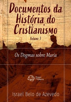 Cover Documentos da História do Cristianismo, volume 2 - Os Dogmas sobre Maria (eBook, ePUB)