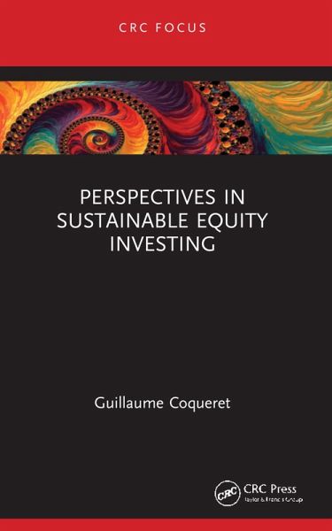 Perspectives in Sustainable Equity Investing (eBook, ePUB) Perspectives in Sustainable Equity Investing (eBook, ePUB)