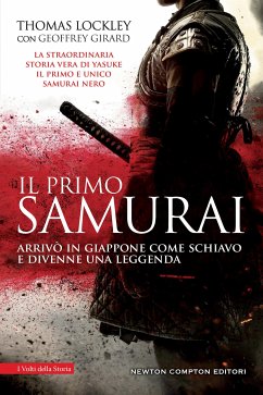 Il primo samurai (eBook, ePUB) - Girard, Geoffrey; Lockley, Thomas