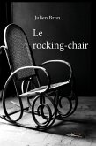 Le rocking-chair (eBook, ePUB)