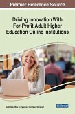 Driving Innovation With For-Profit Adult Higher Education Online Institutions