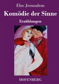 Komödie der Sinne