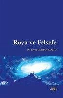 Rüya ve Felsefe - Ceyhan costu, Feyza