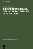 Die Wiederbelebung der internationalen Papyrologie