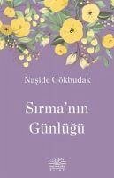 Sirmanin Günlügü - Gökbudak, Naside